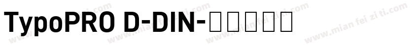 TypoPRO D-DIN字体转换